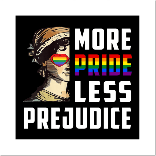 More Pride Less Prejudice LGBT Gay Proud Ally Pride Month Posters and Art